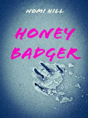 cover image of HONEY BADGER